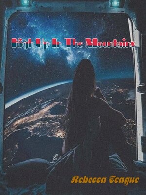 cover image of High Up In the Mountains